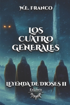 Paperback Leyenda de Dioses II: Los Cuatro Generales [Spanish] Book