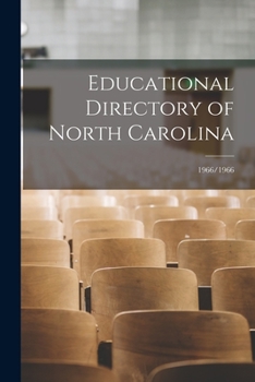 Paperback Educational Directory of North Carolina; 1966/1966 Book