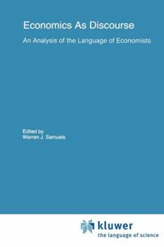 Paperback Economics as Discourse: An Analysis of the Language of Economists Book