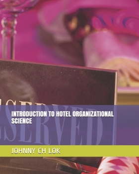 Paperback Introduction to Hotel Organizational Science Book