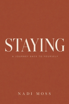 Paperback Staying: A journey back to yourself Book