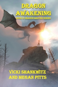 The Dragon Awakening: Book 2: The Dragon Master Series - Book #2 of the Dragon Masters Series