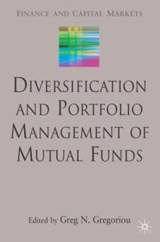 Hardcover Diversification and Portfolio Management of Mutual Funds Book