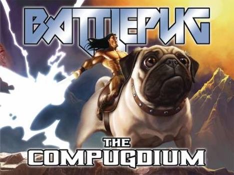 Hardcover Battlepug: The Compugdium Book