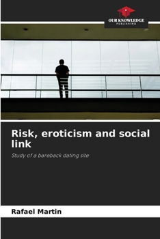 Paperback Risk, eroticism and social link Book
