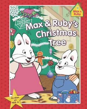 Max & Ruby's Christmas Tree (Max and Ruby) - Book  of the Max and Ruby