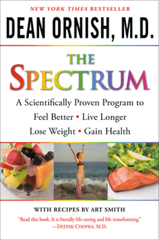 Paperback The Spectrum: A Scientifically Proven Program to Feel Better, Live Longer, Lose Weight, and Gain Health Book