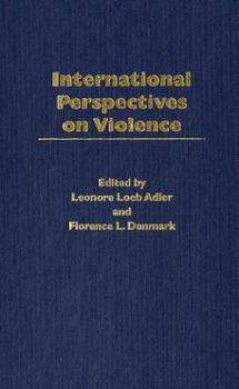 Hardcover International Perspectives on Violence Book