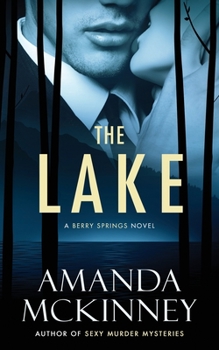 The Lake - Book #2 of the Berry Springs