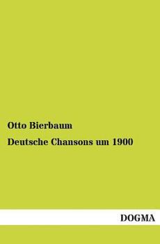 Paperback Deutsche Chansons Um 1900 [German] Book