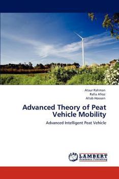 Paperback Advanced Theory of Peat Vehicle Mobility Book