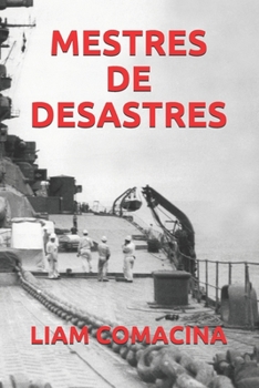 MESTRES DE DESASTRES (Portuguese Edition)