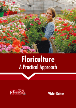 Hardcover Floriculture: A Practical Approach Book
