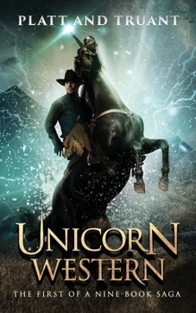 Unicorn Western - Book #1 of the Unicorn Western