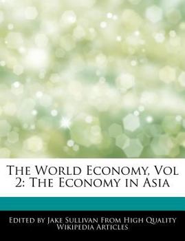The World Economy : The Economy in Asia