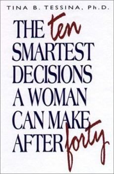 Hardcover The 10 Smartest Decisions a Woman Can Make After 40 Book