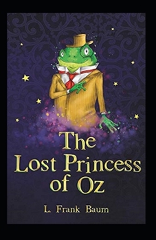 Paperback The Lost Princess of Oz Annotated Book