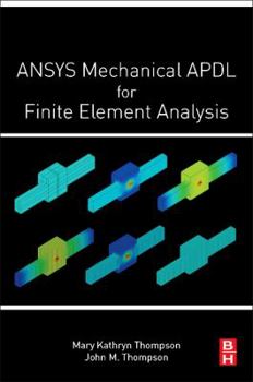 Paperback Ansys Mechanical Apdl for Finite Element Analysis Book