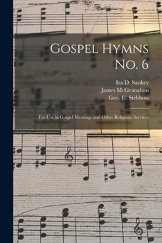 Paperback Gospel Hymns No. 6 [microform]: for Use in Gospel Meetings and Other Religious Services Book