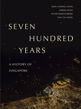 Paperback Seven Hundred Years: A History of Singapore Book