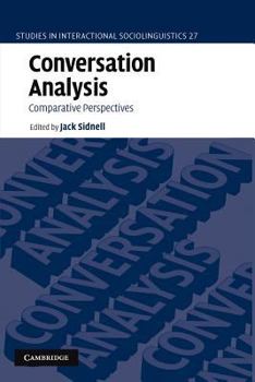 Conversation Analysis: Comparative Perspectives - Book  of the Studies in Interactional Sociolinguistics