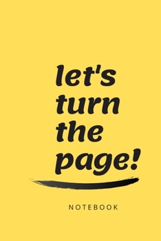 Let's turn the page: Daily Success, Motivation and Everyday Inspiration For Your Best Year Ever
