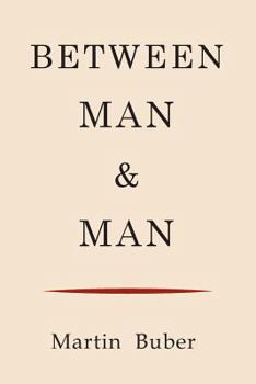 Paperback Between Man and Man Book