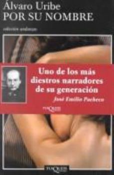 Paperback Por su nombre (Coleccion Andanzas) (Spanish Edition) [Spanish] Book