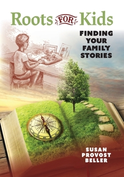 Paperback Roots for Kids: Finding Your Family Stories Book