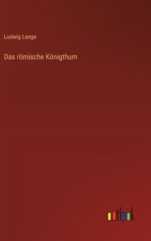 Hardcover Das römische Königthum [German] Book