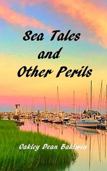 Paperback Sea Tales and Other Perils Book