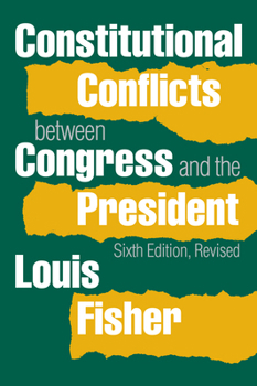 Paperback Constitutional Conflicts Between Congress and the President Book