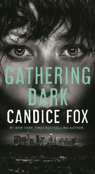 Gathering Dark - Book #1 of the Jessica Sanchez