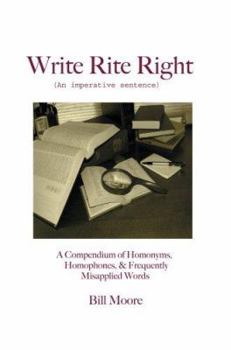 Paperback Write Rite Right: (An Imperative Sentence) Book