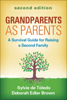 Paperback Grandparents as Parents: A Survival Guide for Raising a Second Family Book