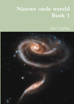 Paperback Nieuwe oude wereld Boek 1 [Dutch] Book
