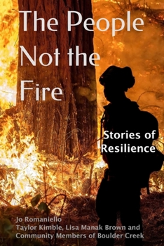 Paperback The People Not the Fire: Stories of Resilience Book