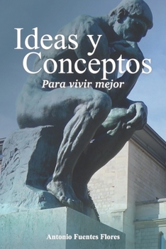 Paperback Ideas y Conceptos: Para vivir mejor [Spanish] Book