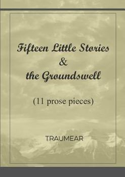 Paperback Fifteen Little Stories & The Groundswell Book