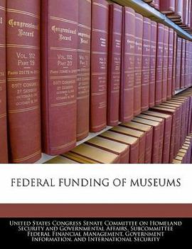 Paperback Federal Funding of Museums Book