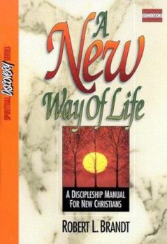 Paperback A New Way of Life: A Discipleship Manual for New Christians Book