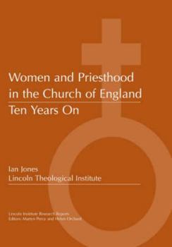 Paperback Women and Priesthood in the Church of England: Ten Years on Book