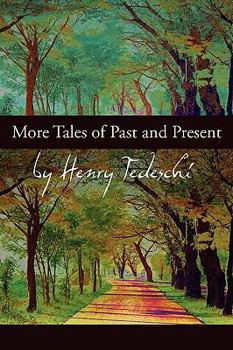 Paperback More Tales of Past and Present Book