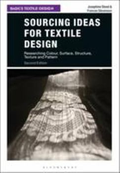 Paperback Sourcing Ideas for Textile Design: Researching Colour, Surface, Structure, Texture and Pattern Book