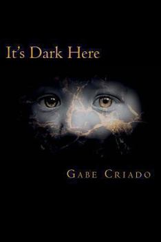 Paperback It's Dark Here Book