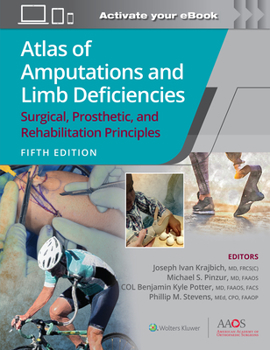 Paperback Atlas of Amputations and Limb Deficiencies 5: Surgical, Prosthetic, and Rehabilitation Principles Book