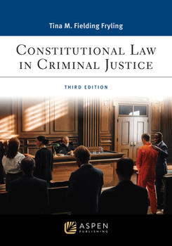 Paperback Constitutional Law in Criminal Justice: [Connected Ebook] Book