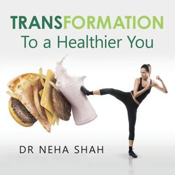 Paperback Transformation: To a Healthier You Book