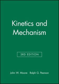 Hardcover Kinetics and Mechanism Book