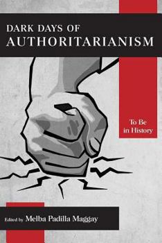 Paperback Dark Days of Authoritarianism: To Be in History Book